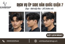Dịch vụ ép side Hàn Quốc Quận 7 đẹp, giữ nếp lâu, dễ chăm sóc